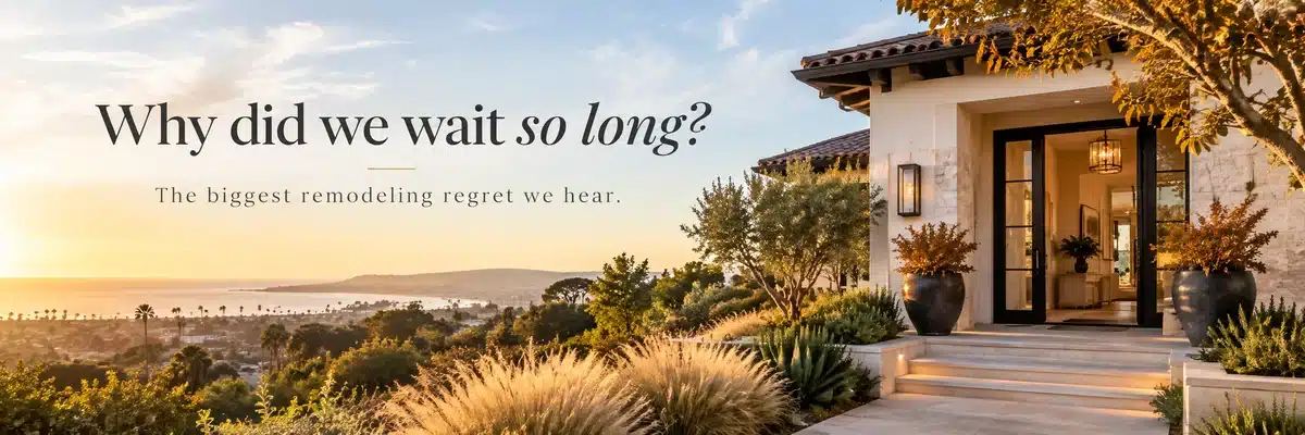 Why did we wait so long? The biggest remodeling regret we hear